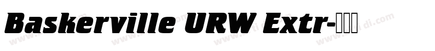 Baskerville URW Extr字体转换